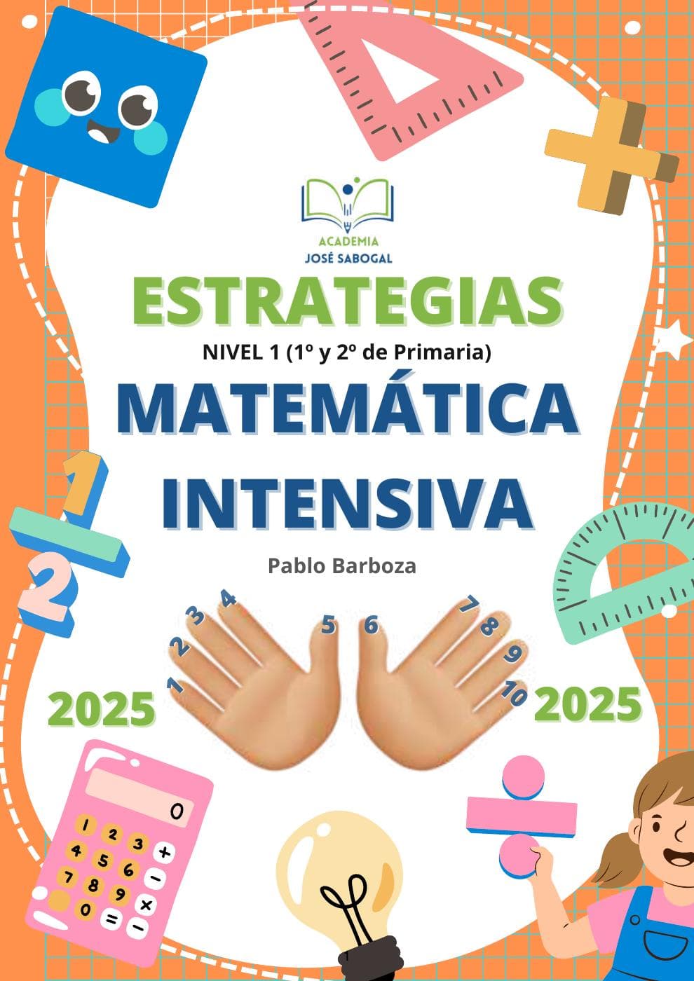 Carátula del libro: Matemática Intensiva - Nivel I 2025 de la Academia José Sabogal