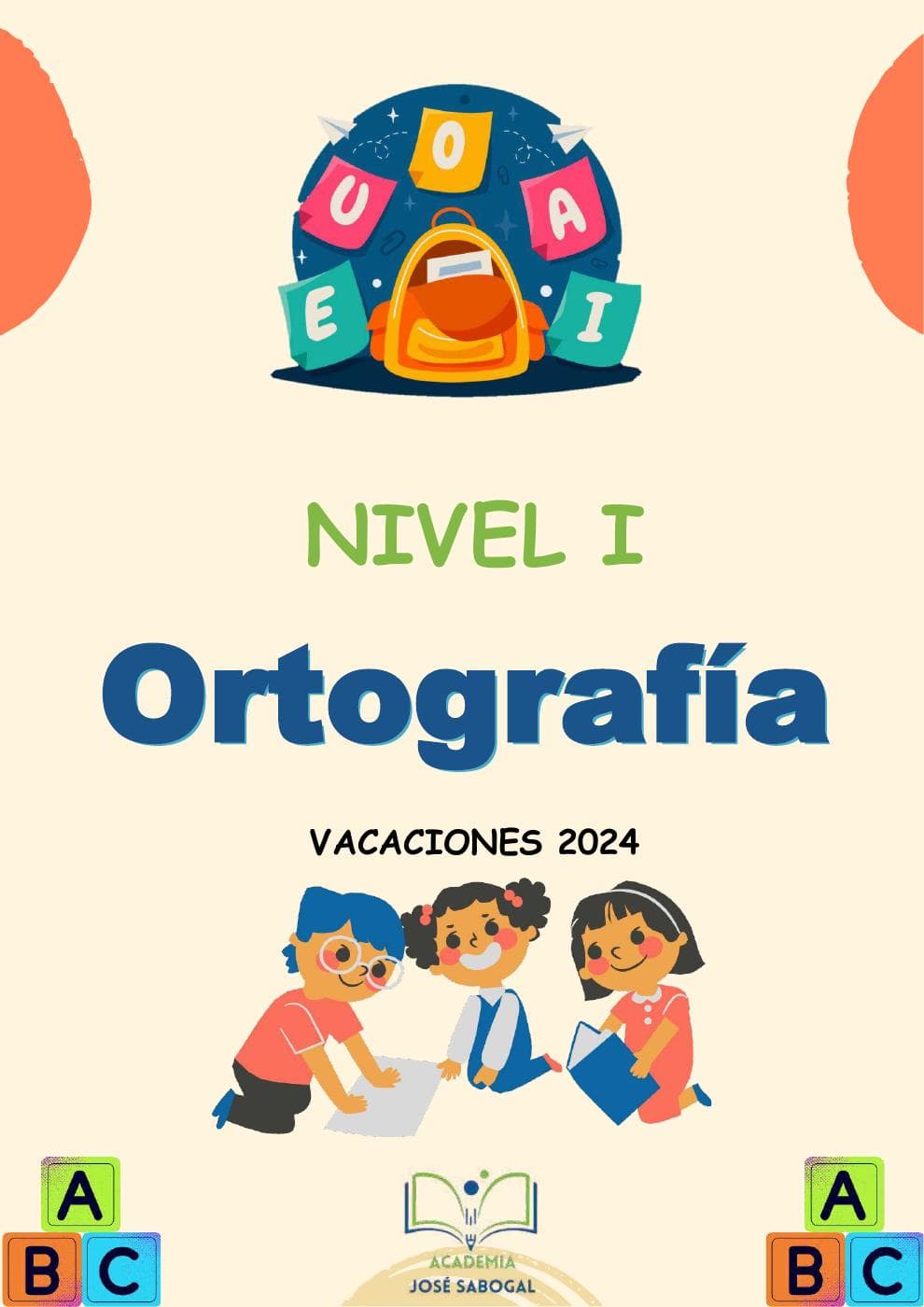 Carátula del libro: Ortografía nivel I - 2024 de la Academia José Sabogal