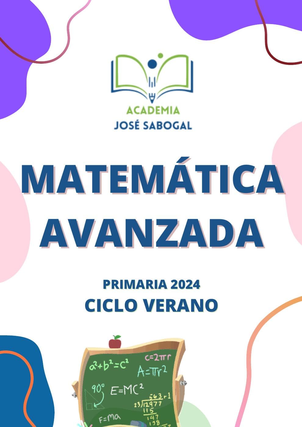 Carátula del libro: Matemática Avanzada - Verano 2024 de la Academia José Sabogal