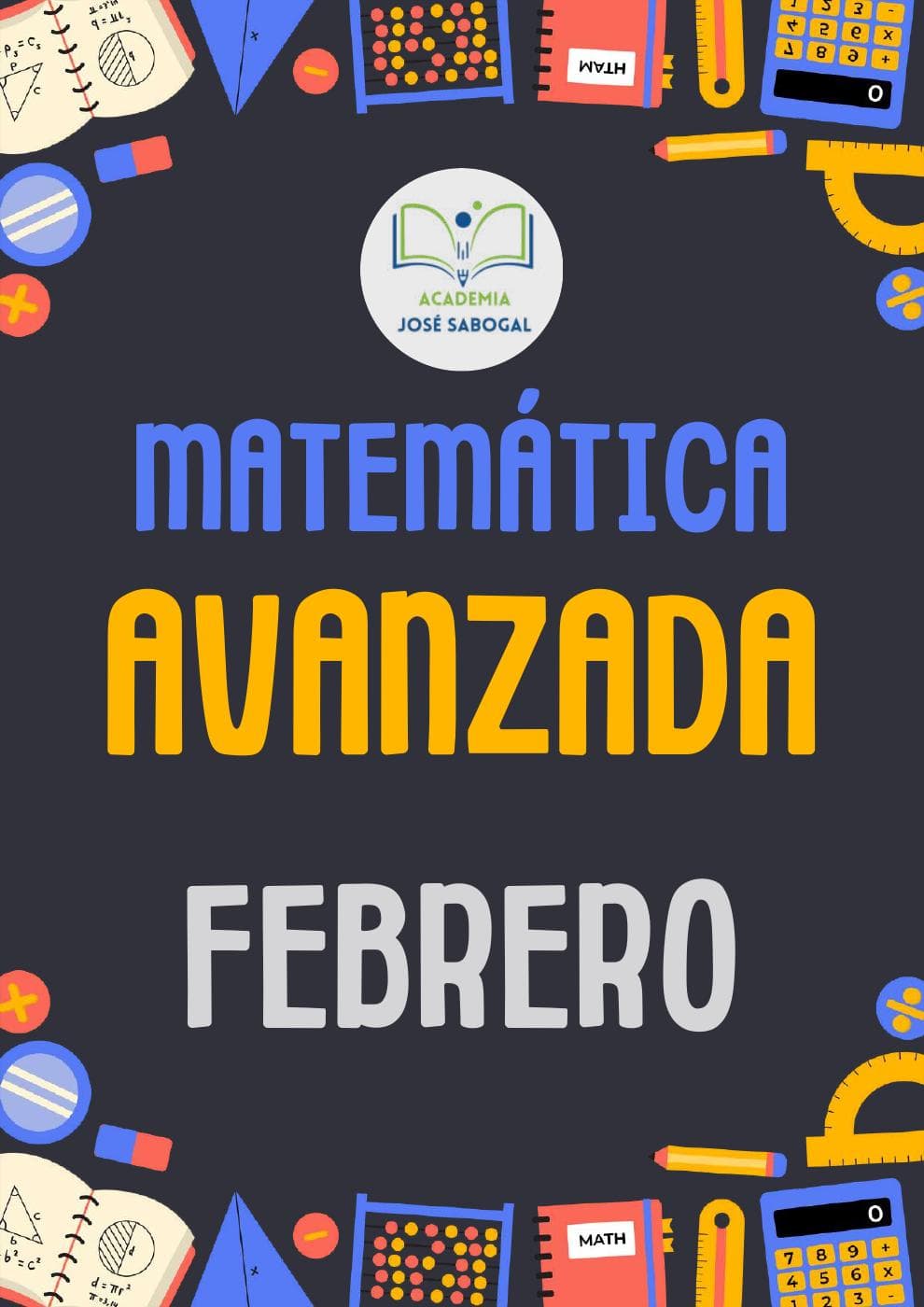Carátula del libro: Matemática Avanzada - Febrero 2025 de la Academia José Sabogal