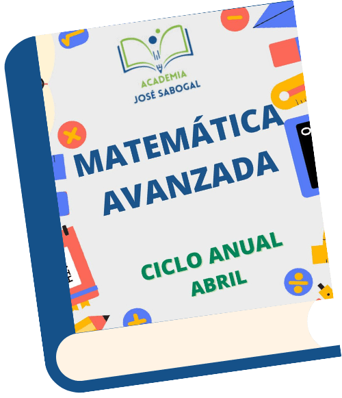 Libro de Matemática Avanzada - Abril 2024 de la Academia José Sabogal