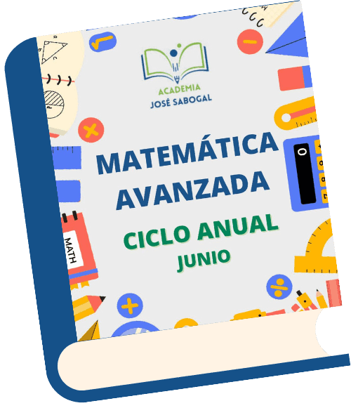 Libro de Matemática Avanzada - Junio 2024 de la Academia José Sabogal