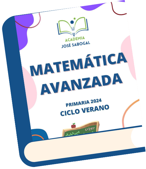 Libro de Matemática Avanzada - Verano 2024 de la Academia José Sabogal